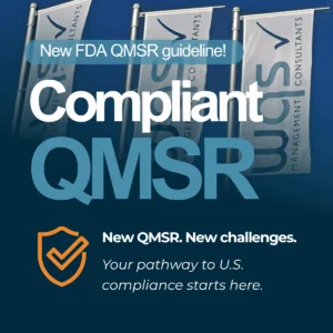 News 21 WQS Management Consultants flags with the headline “Compliant QMSR” and a visual message announcing the new FDA QMSR guideline and the pathway to U.S. regulatory compliance.