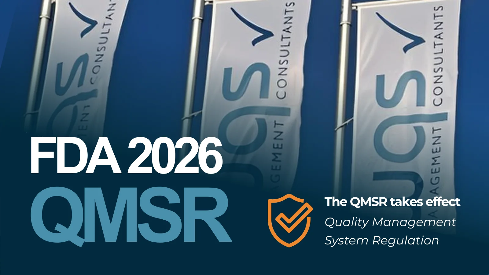 FDA QMSR 2026: The most important things to know right now